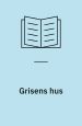 Grisens hus. Mallings