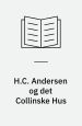 H. C. Andersen og det Collinske Hus