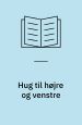 Hug til højre og venstre : Artikler om nazisme, krig og klassekamp