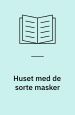Huset med de sorte masker
