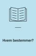Hvem bestemmer