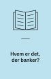 Hvem er det der banker