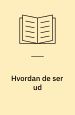 Hvordan de ser ud
