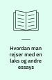 Hvordan man rejser med en laks og andre essays
