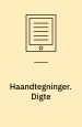 Haandtegninger, Digte