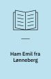 Ham Emil fra Lønneberg