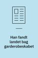 Han fandt landet bag garderobeskabet