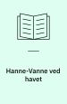 Hanne-Vanne ved havet