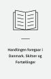 Handlingen foregår i Danmark