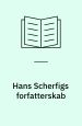 Hans Scherfigs forfatterskab. En analyse 1973.