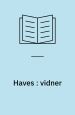 Haves: Vidner. Festskrift til Henrik Have