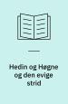 Hedin og Høgne og den evige strid