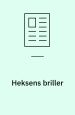 Heksens briller. Ordet fanger