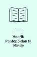 Henrik Pontoppidan til minde