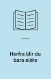 Herfra blir du bare eldre