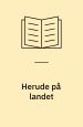 Herude på landet