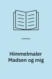 Himmelmaler Madsen og mig