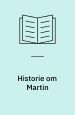 Historie om Martin