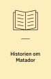 Historien om Matador. Danmarks Radio