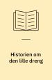 Historien om den lille dreng
