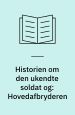 Historien om den ukendte soldat og Hovedafbryderen