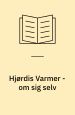 Hjørdis Varmer - om sig selv
