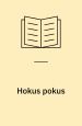 Hokus Pokus