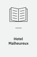 Hotel Malheureux