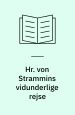 Hr. Von Strammins vidunderlige rejse