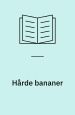 Hårde bananer