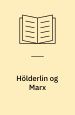 Hölderlin og Marx