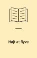 Højt at flyve