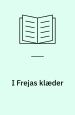 I Frejas klæder