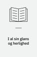 I al sin glans og herlighed