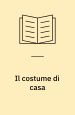 Il costume di casa
