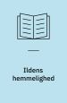 Ildens hemmelighed
