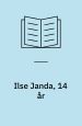 Ilse Janda, 14 år