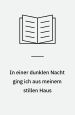 In einer dunklen Nacht ging ich aus meinem stillen Haus