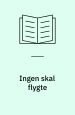 Ingen skal flygte