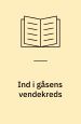 Ind i gåsens vendekreds