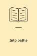 Into Battle