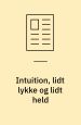 Intuition, lidt lykke og lidt held. Børsen