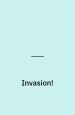 Invasion