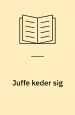 Juffe keder sig