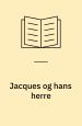 Jacques og hans herre : hyldest til Denis Diderot