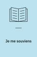 Je me souviens. Les choses communes I