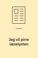 Jeg vil pirre læselysten
