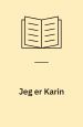 Jeg er Karin