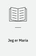 Jeg er Maria