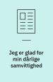 Jeg er glad for min dårlige samvittighed